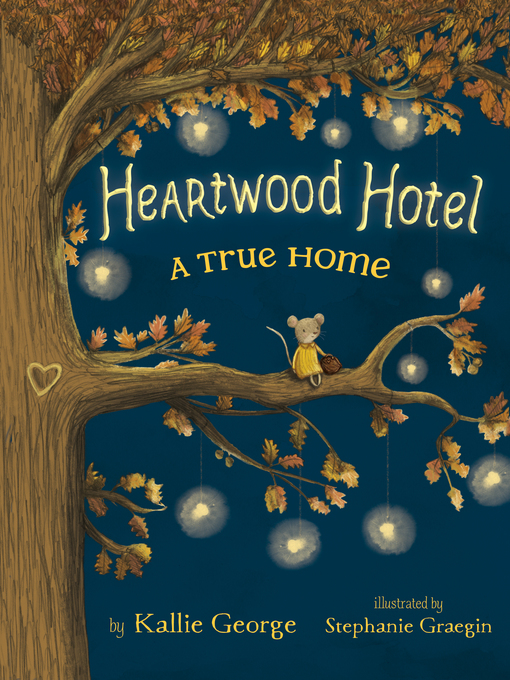 Title details for Heartwood Hotel Book 1 by Kallie George - Available